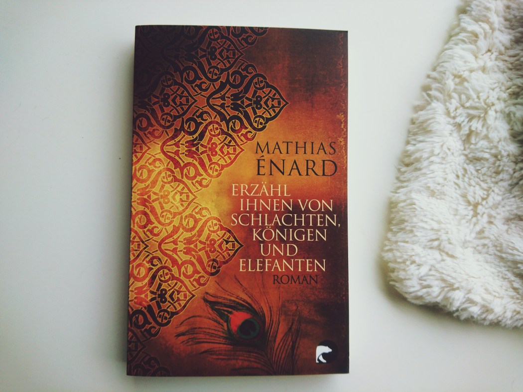 Mathias-Enard-erzähl-ihnen-von-schlachten-königen-und-elefanten