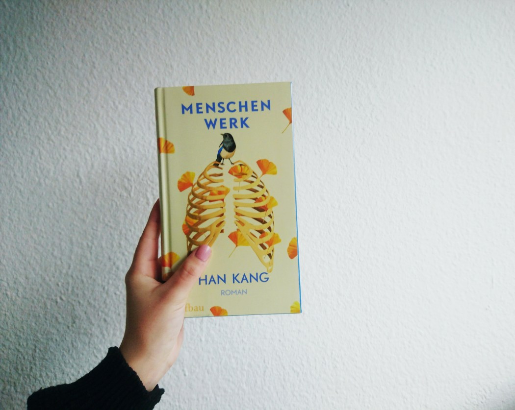 han-kang-menschenwerk