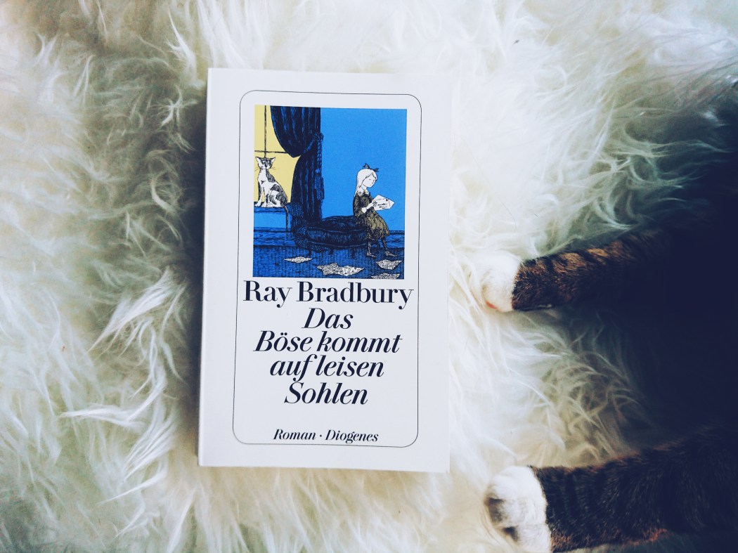 Ray Bradbury Zitat das böse kommt auf leisen Sohlen