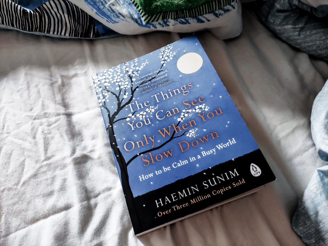 Haemin Sunim The Things You Can See Only When You Slow Down Rezension